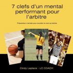 7 clefs d'un mental performant