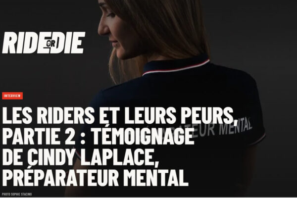 Cindy Laplace, préparatrice mentale à Toulouse, l’interview Ride or Die sur la gestion de la peur chez les riders