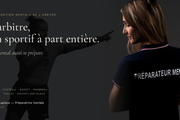 Préparation mentale arbitre – Cindy Laplace, préparatrice mentale, et une arbitre en action