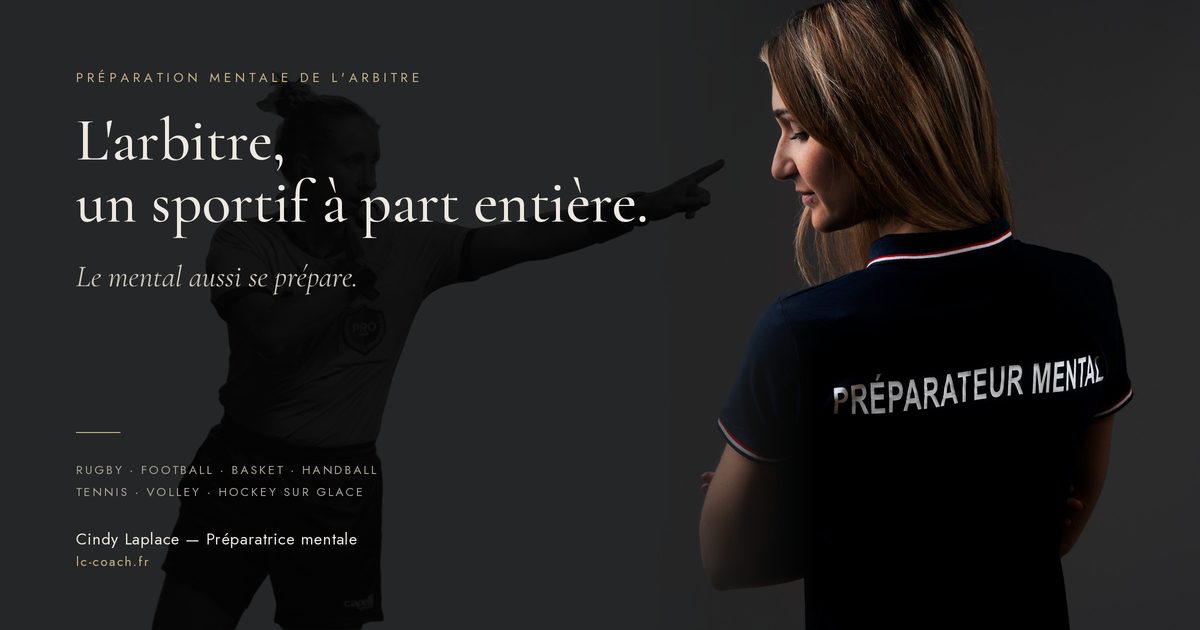 Préparation mentale arbitre – Cindy Laplace, préparatrice mentale, et une arbitre en action